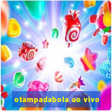 otampadabola ao vivo